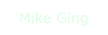 Mike Ging